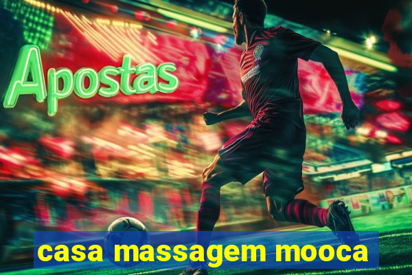 casa massagem mooca
